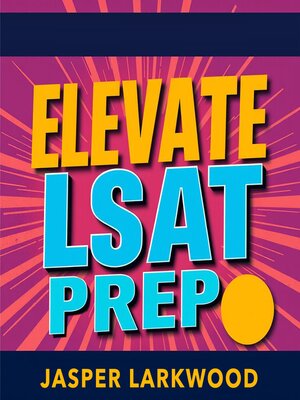 cover image of Elevate Your LSAT Prep